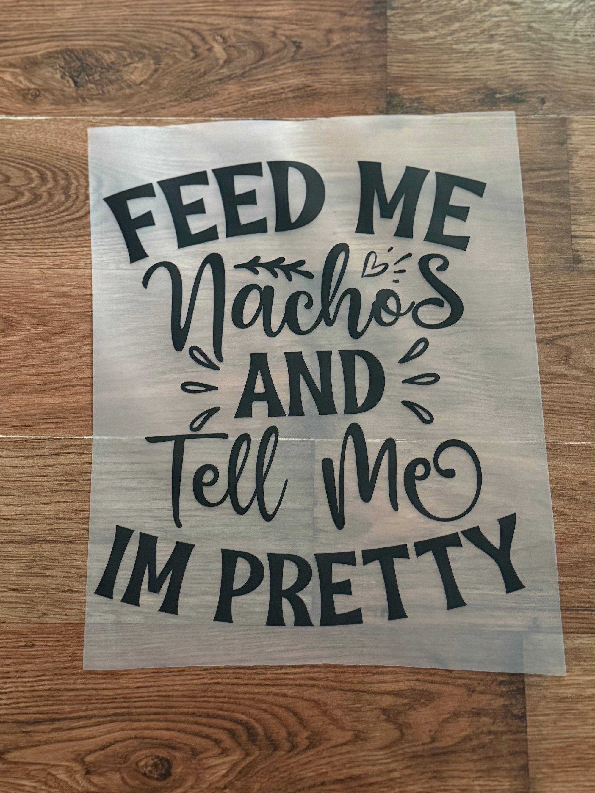 Feed Me Nachos